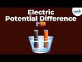 Electric Potential Difference | Electricity | Don't Memorise