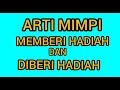 Arti mimpi hadiah