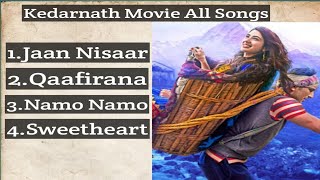kedarnath Movie All songs ( Sushant Singh Rajput & Sara Ali khan)