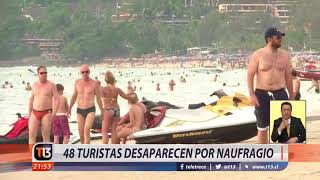 48 turistas desaparecen por naufragio