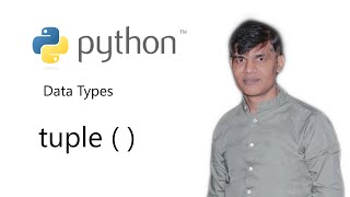 5. Python Basics | Data Types in Python | Tuple in Python