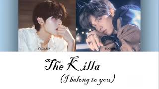 TXT (Yeonjun, Soobin) The killa (I belong to you) Lyrics (Better translation) [c