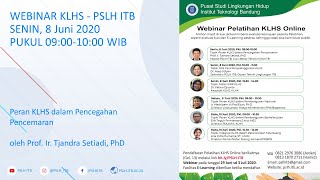 Peran KLHS dalam Pencegahan Pencemaran oleh Prof. Ir. Tjandra Setiadi, PhD | Webinar KLHS - PSLH ITB