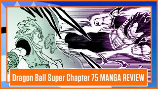 Dragon Ball Super Manga Review (Chapter 75) | Episode 25 (20/8/21)