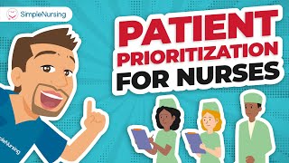Patient Prioritization for Nurses | NCLEX “Who Do You See First?” Made Simple
