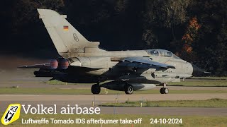 Volkel Airbase 24-10-2024 | Spotting | Luftwaffe Tornado IDS | Afterburner Take-off