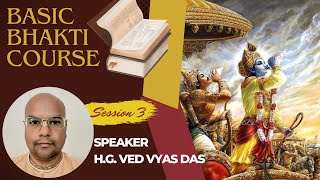 BASIC BHAKTI COURSE | SESSION - 3