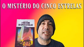 O MISTÉRIO DO CINCO ESTRELAS (MARCOS REY) [1981] - [GLOBAL EDITORA - 2005] [ANÁLISE✪11]