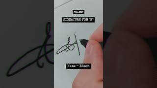 Signature for E | Edson | SBtellME Calligraphy and Handwriting #shorts