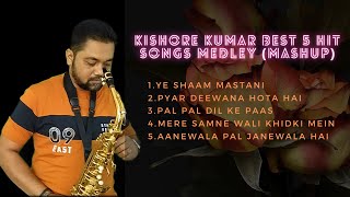 Kishore Kumar Hit Songs Medley (Mashup) | Saxophone Cover | Best 5 Songs