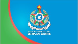 1ª SESSÃO EXTRAORDINÁRIA DA CÂMARA MUNICIPAL DE VEREADORES DE SERRA DO SALITRE - MG