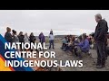 Envisioning the new National Centre for Indigenous Laws at UVic