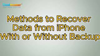 How to Recover Data from iPhone With or Without Backup