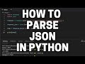 How to Parse JSON in Python - JSON Tutorial for Python Beginners