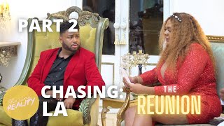 Chasing: LA | The Reunion Hosted by Misster Ray [Part 2] (Season 1, Episode 10)