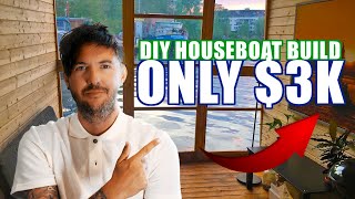 DIY Tiny Home Houseboat for under $3000 You Won't Believe How