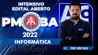 CONCURSO PM BA 2022 - Informática - AlfaCon