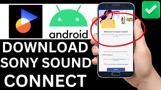 How To Download Sony Sound Connect App On Android Phone (Step By Step)