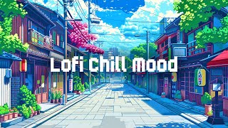 Lofi Chill Mood 🏙 Lofi Hip Hop Radio 😌 Chill Lofi Mix to Study / Relax / Stress Relief