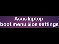 how asus laptop boot menu bios settings 2019