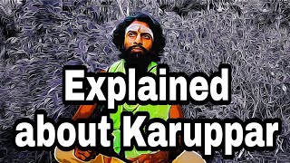 Explained about Karuppu Swamy