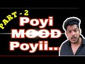 Poyi mood poyi 😭 | Part 2 | Malayalam vine | by ♎ librazhar