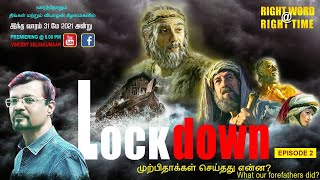 EPI: 02 | LOCKDOWN, What our forefathers did? | Right Word @ Right Time | Prophet Vincent Selvakumar