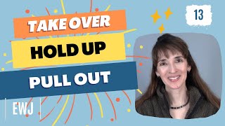 Take Over, Hold Up, Pull Out ✨Most Common Phrasal Verbs in English (37-39)