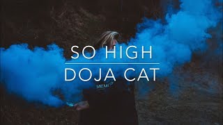 So High- Doja Cat Lyrics