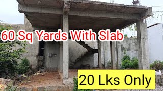 కేవలం 20 Lks Only// 60 Yards with slab //Injapur//Call;6300188799