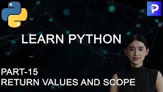 Return Statement In Python Functions | Scope & VariablesI Python Full Course|Pt-15| Programming Hub