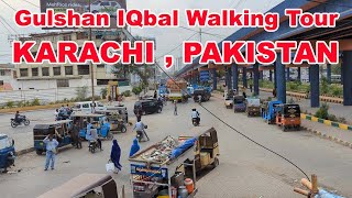 Gulshan-e-Iqbal Walking Tour | Karachi, Pakistan | Full Mooni Vlogs