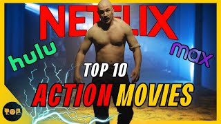 Top 10 Best Action Movies On Netflix, Hulu, HBOmax | Best Action Movies To Watch Now!