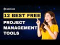 12 Best Free Project Management Software for 2024