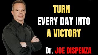 ||Dr. Joe Dispenza|| EMBRACE EVERY DAY AS A NEW OPPORTUNITY - Dr. Joe Dispenza