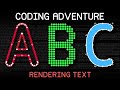 Coding Adventure: Rendering Text