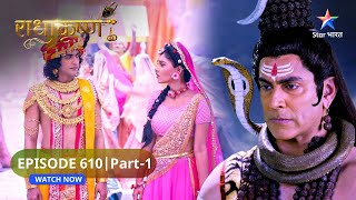 RadhaKrishn | Holi par Radha ko hua divya anubhav | राधाकृष्ण | EPISODE-610 Part 1#starbharatromance