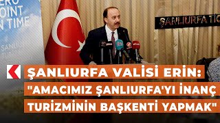 Şanlıurfa Valisi Erin: \