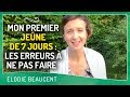 Mon premier jeûne de 7 jours : les erreurs à ne pas faire