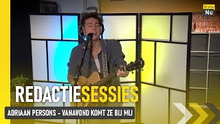 Adriaan Persons - Vanavond komt ze naar mij [LIVE] | BredaNu Redactiesessies