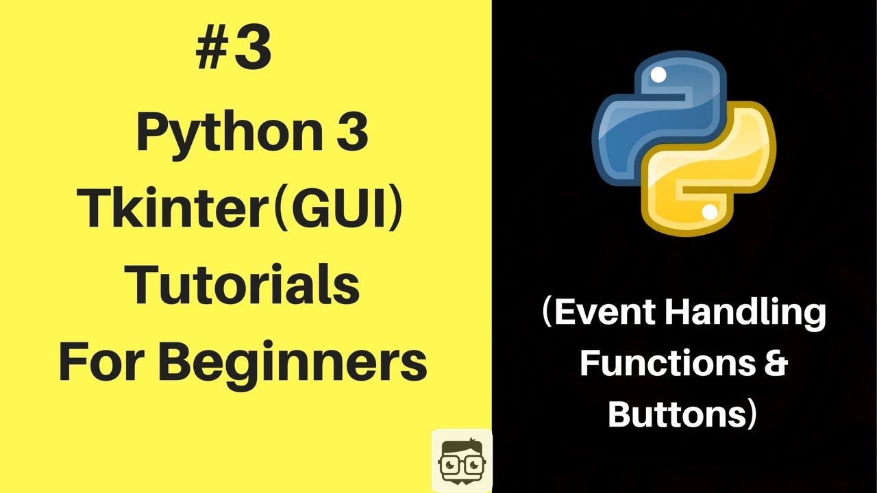 Tkinter Python 3 Tutorials For Absolute Beginners Event Handling Tkinter Python 3 Tutorials For Absolute Beginners Event Handling