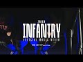 Zero 610 - INFANTRY (Official Music Video) (Dir. We Live TV Productions)