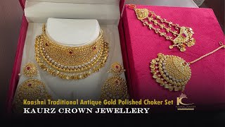 Kaurz Crown - Kaashni Traditional Antique Gold Polished Choker Set - Jewellery Collection 2023