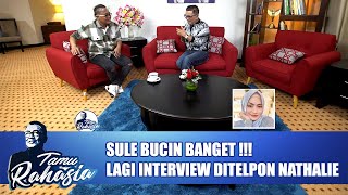 Sule Bucin Banget ! Lagi Interview Ditelpon Nathalie   | Tamu Rahasia