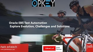 Webinar - Test Automation for Oracle EBS – Challenges and Best Practices