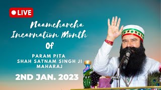 2 Jan. 2023 | Incarnation Month Of Param Pita Shah Satnam Singh Ji Maharaj | Dera Sacha Sauda, Sirsa