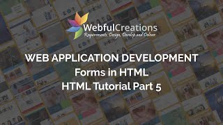 Forms in HTML - HTML Tutorial - Web Application Development - Part 5
