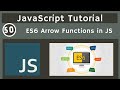 50. ES6 Arrow Functions Concept in JavaScript | javascript tutorial | UiBrains | NAVEEN SAGGAM