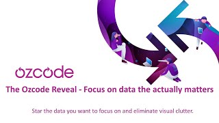 Ozcode Reveal - Focus on data the really matters
