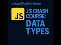 Javascript Tutorial Lesson 2 - DataTypes